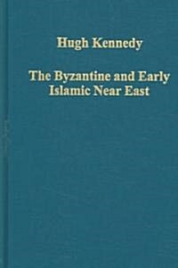The Byzantine And Early Islamic Near East (Hardcover)