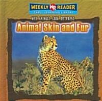 Animal Skin and Fur (Library Binding)
