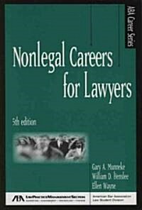 Nonlegal Careers for Lawyers (Paperback, 5)