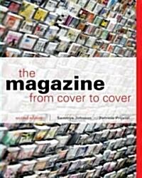 The Magazine from Cover to Cover (Paperback, 2nd)