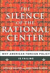 Silence of the Rational Center (Hardcover)