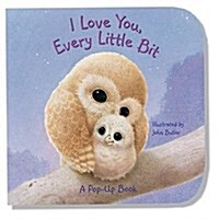 I Love You Every Little Bit (Hardcover, Pop-Up)