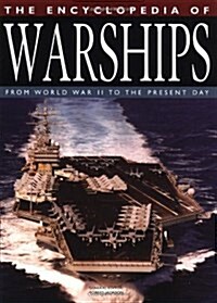 The Encyclopedia of Warships (Hardcover)