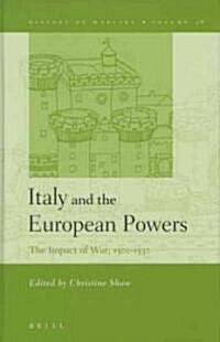 Italy and the European Powers: The Impact of War, 1500-1530 (Hardcover)