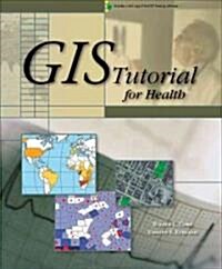 Gis Tutorial for Health (Paperback, Spiral)