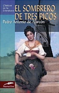 El Sombrero de Tres Picos (Paperback)
