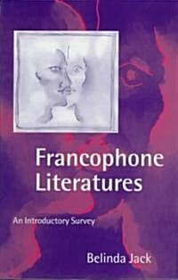 Francophone Literatures : An Introductory Survey (Hardcover)