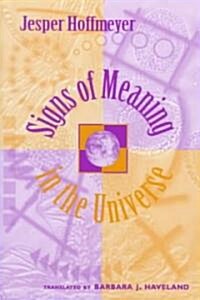 Signs of Meaning in the Universe (Hardcover)