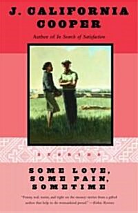 Some Love, Some Pain, Sometime: Stories (Paperback)