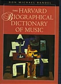 [중고] The Harvard Biographical Dictionary of Music (Hardcover)