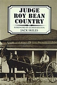 Judge Roy Bean Country (Paperback)