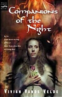 Companions of the Night (Paperback, Reprint)