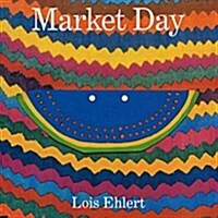 [중고] Market Day: A Story Told with Folk Art (Paperback)