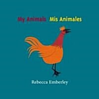 My Animals/ MIS Animales (Board Books)