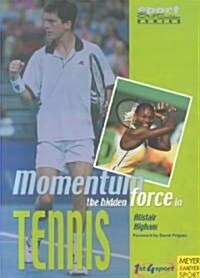 Momentum : The Hidden Force in Tennis (Paperback)