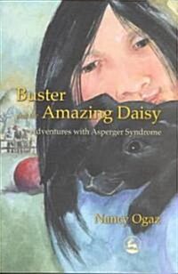 Buster and the Amazing Daisy (Paperback)