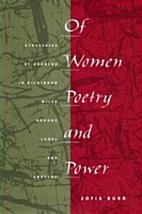 Of Women, Poetry, and Power (Hardcover)