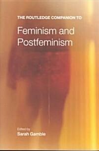 The Routledge Companion to Feminism and Postfeminism (Paperback, 2 ed)