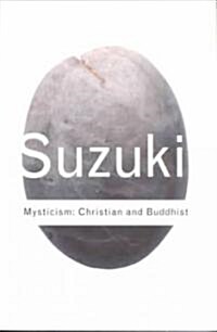 [중고] Mysticism: Christian and Buddhist (Paperback, 2 ed)