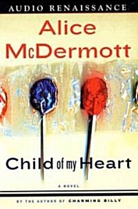 Child of My Heart (Cassette, Unabridged)