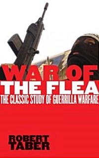 War of the Flea: The Classic Study of Guerrilla Warfare (Paperback)