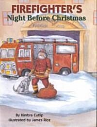 Firefighters Night Before Christmas (Hardcover)