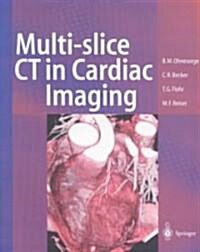 Multi-Slice Ct Cardiac Imaging (Paperback)
