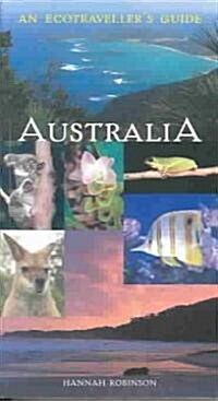 Australia: An Ecotravelers Guide (Paperback)