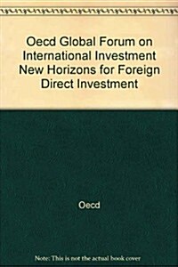 New Horizons for Foreign Direct Investment (Paperback)