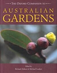The Oxford Companion to Australian Gardens (Hardcover)
