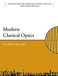Modern Classical Optics (Paperback)