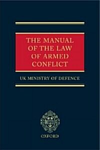 The Manual of the Law of Armed Conflict (Hardcover)