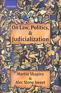 On Law, Politics, and Judicialization (Paperback)