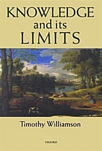 Knowledge and Its Limits (Paperback)