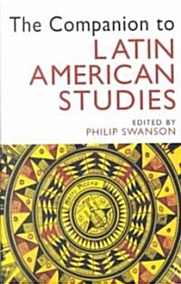 The Companion To Latin American Studies (Paperback)