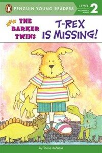 (The) barker twins :T-rex is missing! 