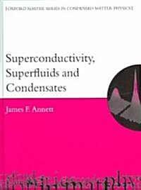 Superconductivity, Superfluids and Condensates (Hardcover)