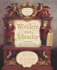 Wonders and Miracles: A Passover Companion: Illustrated with Art Spanning Three Thousand Years (Hardcover)
