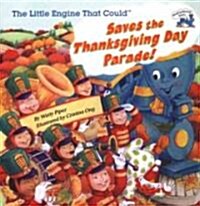 The Little Engine That Could Saves the Thanksgiving Day Parade (Paperback)