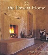 The Desert Home (Hardcover)