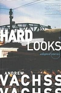 Hard Looks: Adapted Stories (Paperback)