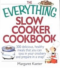 The Everything Slow Cooker Cookbook (Paperback)