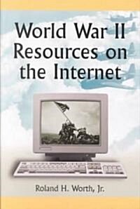 World War II Resources on the Internet (Paperback)