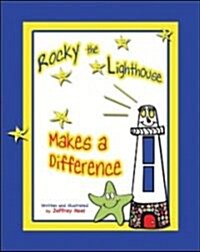 Rocky the Lighthouse Makes a Difference (Hardcover)