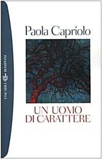 Un Uomdo Di Carattere (Paperback)