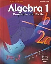 Algebra 1: California: Concepts and Skills (Hardcover)