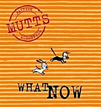 [중고] What Now: Mutts VII (Paperback)