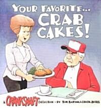 Your Favorite . . . Crab Cakes! (Paperback)