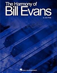 The Harmony of Bill Evans (Paperback)