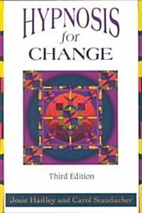 Hypnosis for Change (Paperback, 3, Revised)